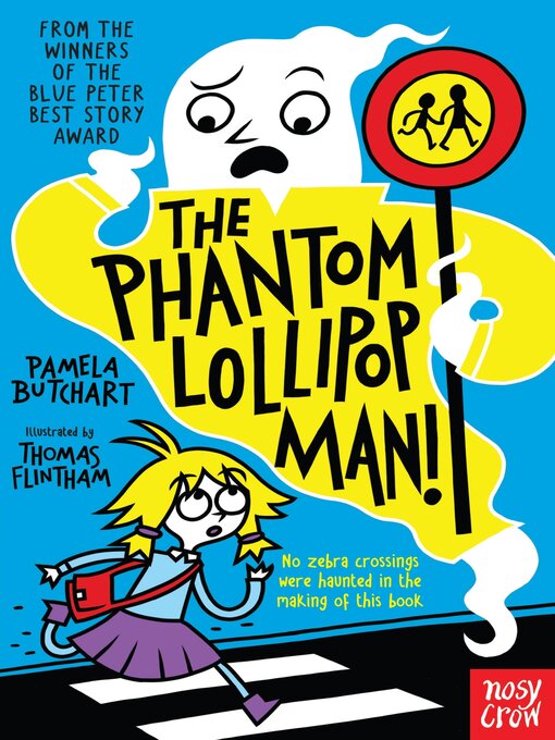 Title details for The Phantom Lollipop Man by Pamela Butchart - Wait list